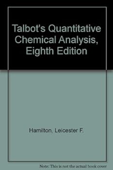 Hardcover Talbot's Quantitative Chemical Analysis, Eighth Edition Book