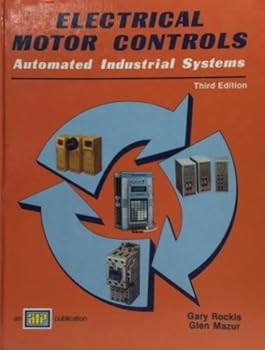 Hardcover Electrical Motor Controls: Automated Industrial Systems Book