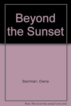 Mass Market Paperback Beyond the Sunset Book