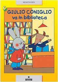Paperback Giulio Coniglio va in biblioteca [Italian] Book