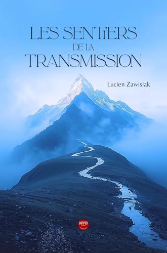 Les sentiers de la transmission