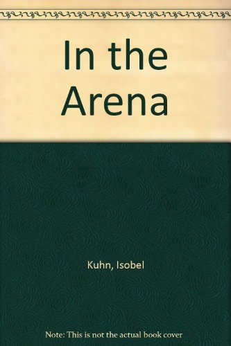 In the Arena B000H5BARU Book Cover
