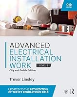 Advanced Electrical Installation Work: City and Guilds Edition, 9th Edition