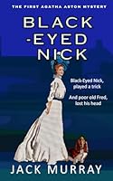Black-Eyed Nick: An Historical Murder Mystery (Agatha Aston Book 1) B096TW9BCL Book Cover