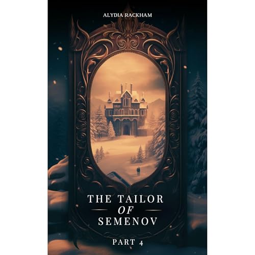 The Tailor of Semenov: Retelling the Legend of Anastasia Audiolibro Por Alydia Rackham arte de portada