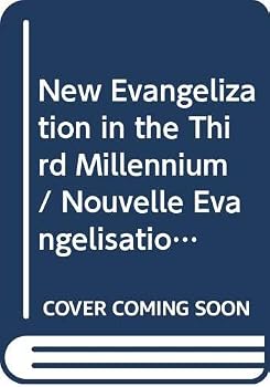 Paperback New Evangelization in the Third Millennium / Nouvelle Evangelisation Au Troisieme Millenaire [French] Book