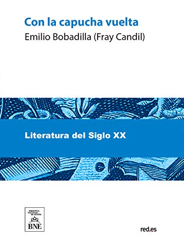 Con la capucha vuelta (Spanish Edition)