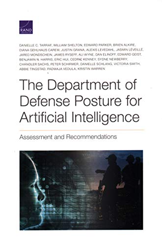 The Department of Defense Posture for Artificial Intelligence: Assessment and Recommendations