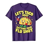 flu Shot Nurse Medical Funny Nursing flu Cold Season Taco T-Shirt