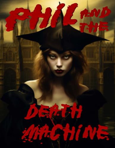 Book cover for Phil and the Death Machine