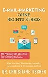 fidelio  E-Mail-Marketing ohne Rechts-Stress: Was Sie über Wettbewerbsrecht, Datenschutz & Co. wissen sollten