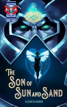 The Son of Sun and Sand - Book #2 of the Consortium of Chaos