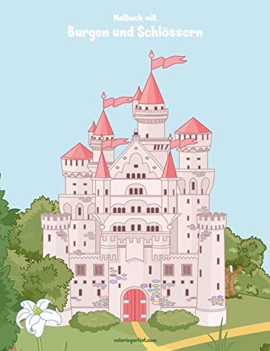 Malbuch mit Burgen und Schlössern 1 (German Edition)