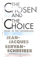 The Chosen and the Choice 0395505348 Book Cover
