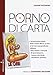 Porno Di Carta - 3