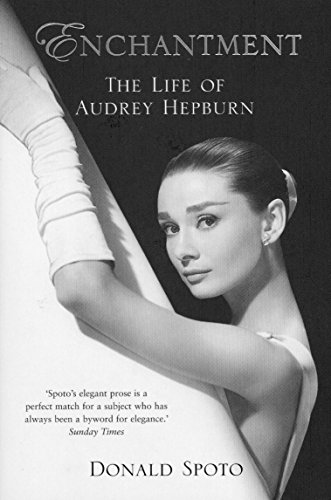 Enchantment: The Life Of Audrey Hepburn