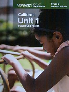 Paperback Science Techbook Grade 3 California Unit 1: Playground Forces Student Edition Book