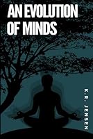 An Evolution of Minds 1980506892 Book Cover