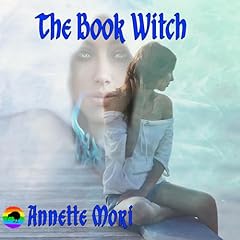 The Book Witch Audiolibro Por Annette Mori arte de portada