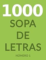 1000 SOPA DE LETRAS: PARA ADULTOS, Numéro 1 1797918796 Book Cover