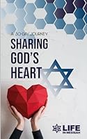Sharing God's Heart: A 30-Day Journey 1878678094 Book Cover