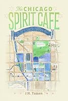 The Chicago Spirit Cafe B0G4GZ31RV Book Cover