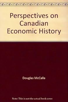 Paperback Perspectives on Canadian Economic History (New Canadian Readings) Book