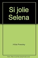 Si jolie Selena 286259945X Book Cover