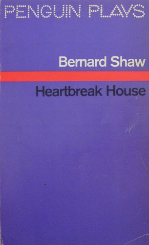 Heartbreak House - A Fantasia in the Russian Ma... B0043RO28W Book Cover