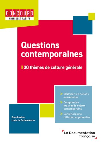 Questions contemporaines: 30 thèmes de culture générale