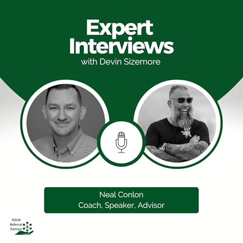 046 - Influence, Leadership, Entrepreneurship | Interview w/ Neal Conlon