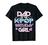 Dad of Kpop Birthday Girl Family Matching Bday Papa Men T-Shirt