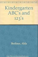 Kindergarten ABC's and 123's 0513013261 Book Cover