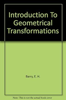 Paperback Introduction to geometrical transformations (The Prindle, Weber & Schmidt complementary series in mathematics) Book