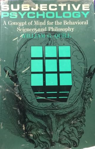 Subjective psychology;: A concept of mind for the behavioral sciences and philosophy,
