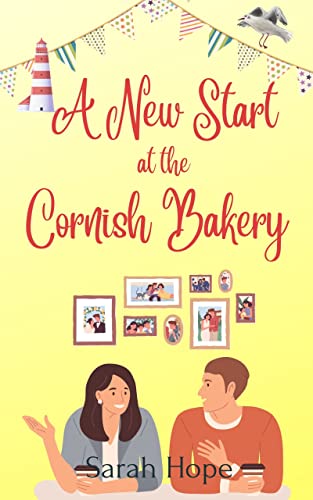 Image of A New Start at The Cornish Bakery (Escape To... The Cornish Bakery Book 4)