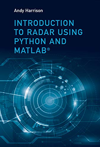 Introduction to Radar With Python and Matlab
