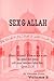 Sex And Allah (Volume 2)