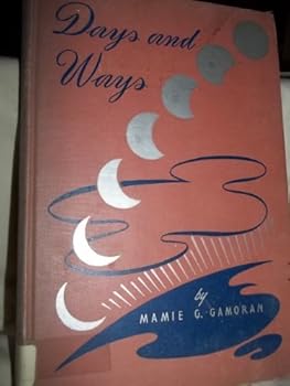 Days and Ways: The Story of The Jewish Holidays and Customs