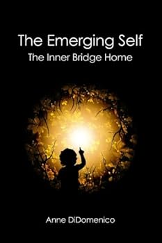 Paperback The Emerging Self: The Inner Bridge Home Book