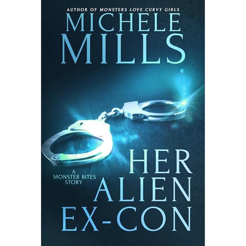 Il Suo Ex-detenuto Alieno Audiobook By Michele Mills cover art