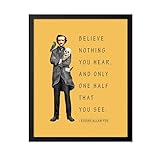 Monem Art Believe Nothing You Hear Poster - Edgar Allan Poe Print - Motivational Quotes Art - Literary Art - Gift for Men & Women - Inspiring Decor for Office or Bedroom, 16x20 Black Framed