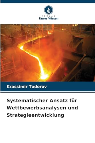 Systematischer Ansatz für Wettbewerbsanalysen und Strategieentwicklung: DE