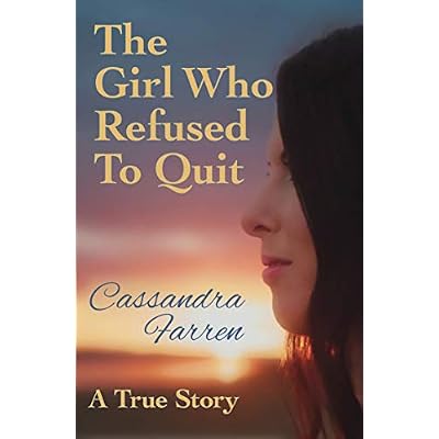The Girl Who Refused To Quit