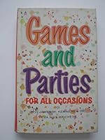Games and parties for all occasions, B0006AXEBG Book Cover