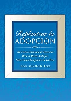 Paperback Replantear la Adopcion Book