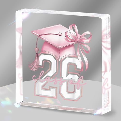 Graduation Gifts 2026,Senior 2026 Girly Graduation Present,Pink Grad Cap Themed Acrylic Keepsake,Class of 2026 Graduations Decor for Bedroom & Dorm,Ideal Gifts for Teen Girls