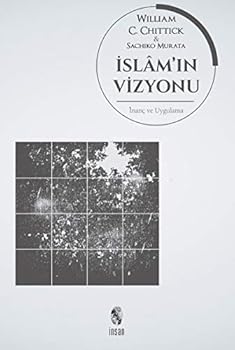 Paperback Islam'in Vizyonu Inanc ve Uygulama [Turkish] Book