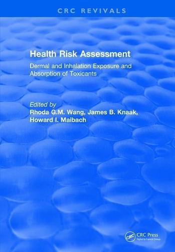 Health Risk Assessment Dermal and Inhalation Exposure and Absorption of Toxicants