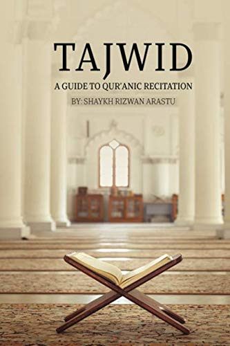 Tajwid: A Guide to Qur'anic Recitation